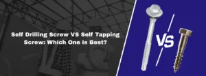 self drilling screw vs self tapping screw