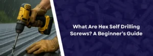 hex self drilling screws | Stonex Screws